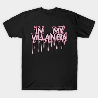 In My Villain Era T-Shirt